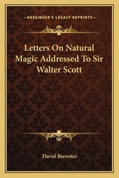 Paperback Letters On Natural Magic Addressed To Sir Walter Scott Book