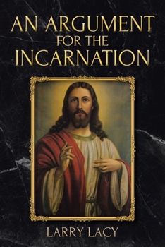 Paperback An Argument for the Incarnation Book