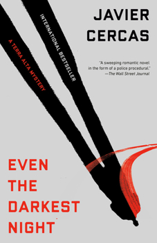 Paperback Even the Darkest Night: A Terra Alta Investigation Book