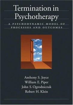 Hardcover Termination in Psychotherapy: A Psychodynamic Model of Processes and Outcomes Book