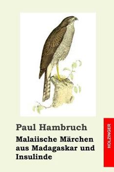 Paperback Malaiische Märchen aus Madagaskar und Insulinde [German] Book