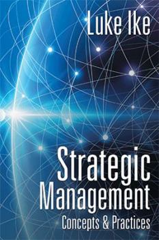 Paperback Strategic Management: Concepts & Practices Book