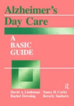 Paperback Alzheimer's Day Care: A Basic Guide Book