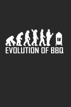 Evolution Of Bbq: Grill Bbq Grillen Dina5 Liniert Notizbuch Tagebuch Planer Notizblock Kladde Journal Strazze