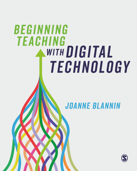 Paperback Beginning Teaching with Digital Technology Book