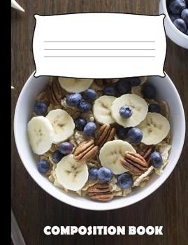Composition Book: Cereals Composition Notebook Wide Ruled