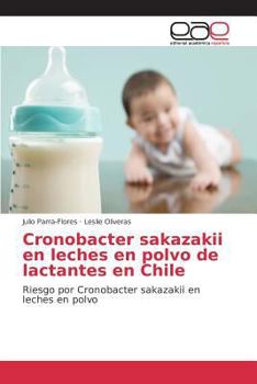 Paperback Cronobacter sakazakii en leches en polvo de lactantes en Chile [Spanish] Book