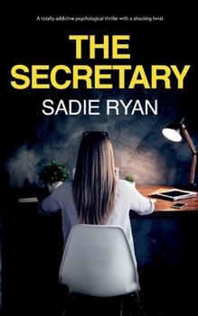 Paperback The Secretary: A totally addictive psychological thriller with a shocking twist Book