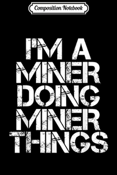 Composition Notebook: MINER Funny Surname Family Tree Birthday Reunion Gift Idea  Journal/Notebook Blank Lined Ruled 6x9 100 Pages