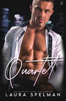 Paperback Quartet: Une Romance Alpha Milliardaire [French] Book