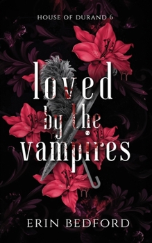 Paperback Loved By The Vampires Book