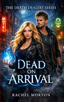 Paperback Dead on Arrival: An Urban Fantasy Story Book