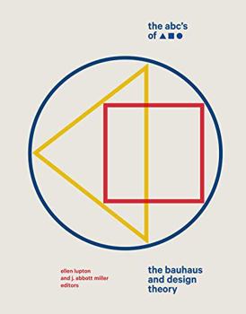 Hardcover ABCs of Triangle, Square, Circle: The Bauhaus and Design Theory Book