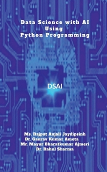 Paperback Data Science with AI using Python Programming: DS&AI using Python Programming Book