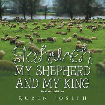 Paperback Yahweh, My Shepherd and My King Book