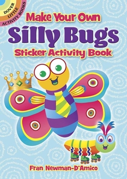 Paperback Make Your Own Silly Bugs Sticker Activity Book