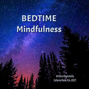 Paperback Bedtime Mindfulness: (For Adults & Children) Book