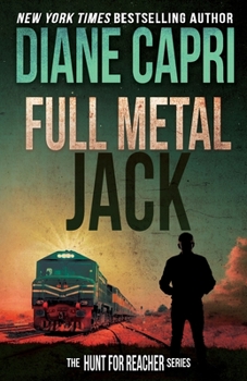 Full Metal Jack Large Print Edition: The Hunt for Jack Reacher Series - Book #10 of the Hunt for Reacher