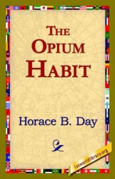 Paperback The Opium Habit Book