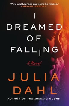 Hardcover I Dreamed of Falling Book