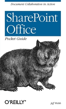 Paperback SharePoint Office Pocket Guide: Document Collaboration in Action Book