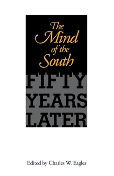 Paperback The Mind of the South: Fifty Years Later Book
