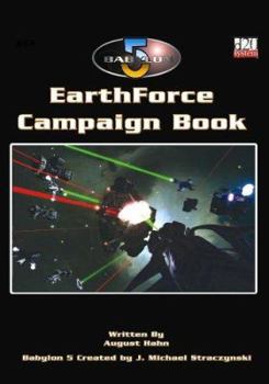Babylon 5: Earthforce Campaign Book (Babylon 5 RPG) - Book  of the Babylon 5 omniverse