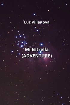 Paperback Mi Estrella (ADVENTURE) [Spanish] Book