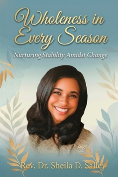 Paperback Wholeness in Every Season Book