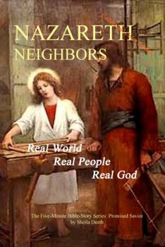 Nazareth Neighbors - Book #8 of the Five-Minute Bible Story