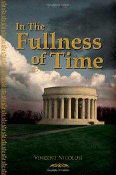 Hardcover In the Fullness of Time Book