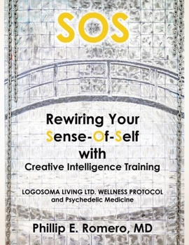 Paperback S.O.S: Rewiring Your Sense-Of-Self with Creative Intelligence Training Book