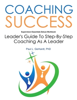 Paperback Coaching Success: Guide and Workbook Book