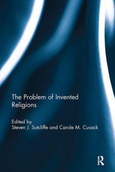 Paperback The Problem of Invented Religions Book