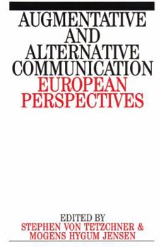 Paperback Augumentative and Alternative Communication: European Perspectives Book