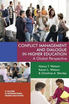 Paperback Conflict Management and Dialogue in Higher Education: A Global Perspective (International Higher Education) Book