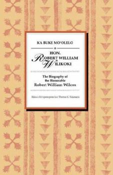 Paperback Ka Buke Mooeleo O Honorable Robert William Wilokoki Book