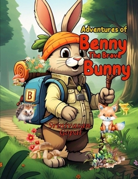 Paperback Adventures Of Benny The Brave Bunny Book