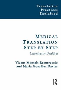 Paperback Medical Translation Step by Step: Learning by Drafting Book
