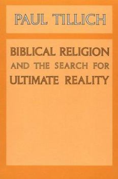 Paperback Biblical Religion and the Search for Ultimate Reality Book