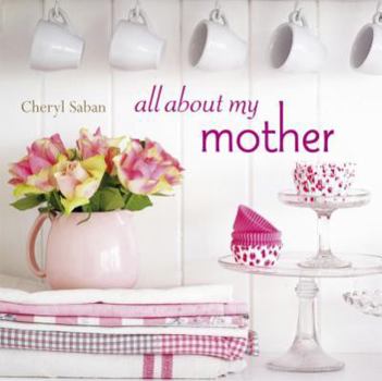 Hardcover All about My Mother Book