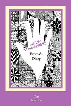 Paperback Autism Awareness: Emma's Diary Book