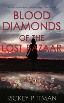 Paperback Blood Diamonds of the Lost Bazaar Book