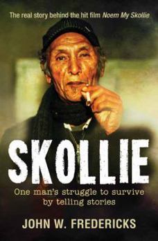 Paperback Skollie: One Man's Struggle to Survive by Telling Stories Book