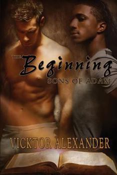 The Beginning - Book #1 of the Sons of Adam