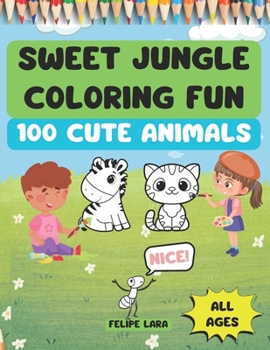 Paperback Sweet Jungle Coloring Fun: 100 Cute Animals [Portuguese] Book