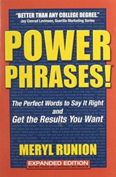 Paperback Power Phrases!: The Perfect Words to Say It Right And Get the Results You Want Book