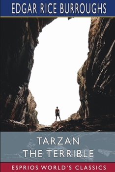 Paperback Tarzan the Terrible (Esprios Classics) Book