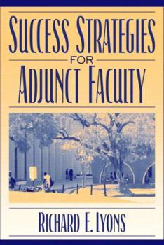 Paperback Success Strategies for Adjunct Faculty Book