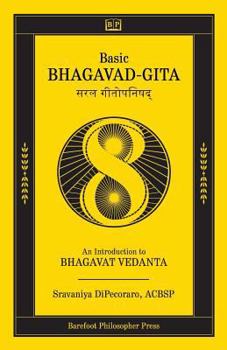 Paperback Basic Bhagavad-Gita: An Introduction to Bhagavat Vedanta Book